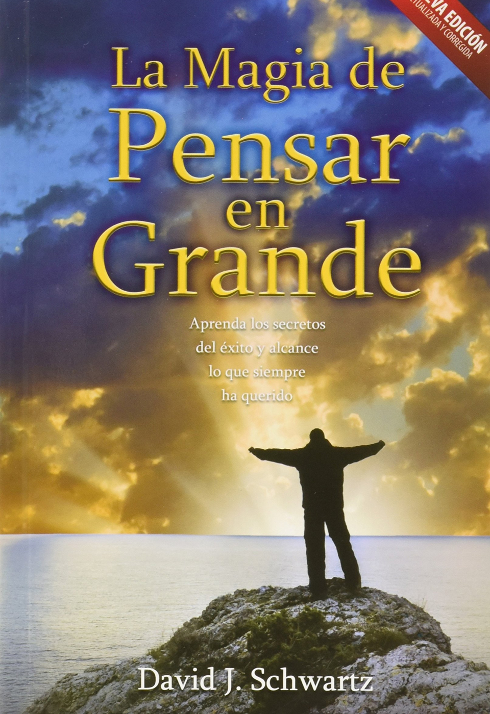 Libro: “La Magia de Pensar en Grande”