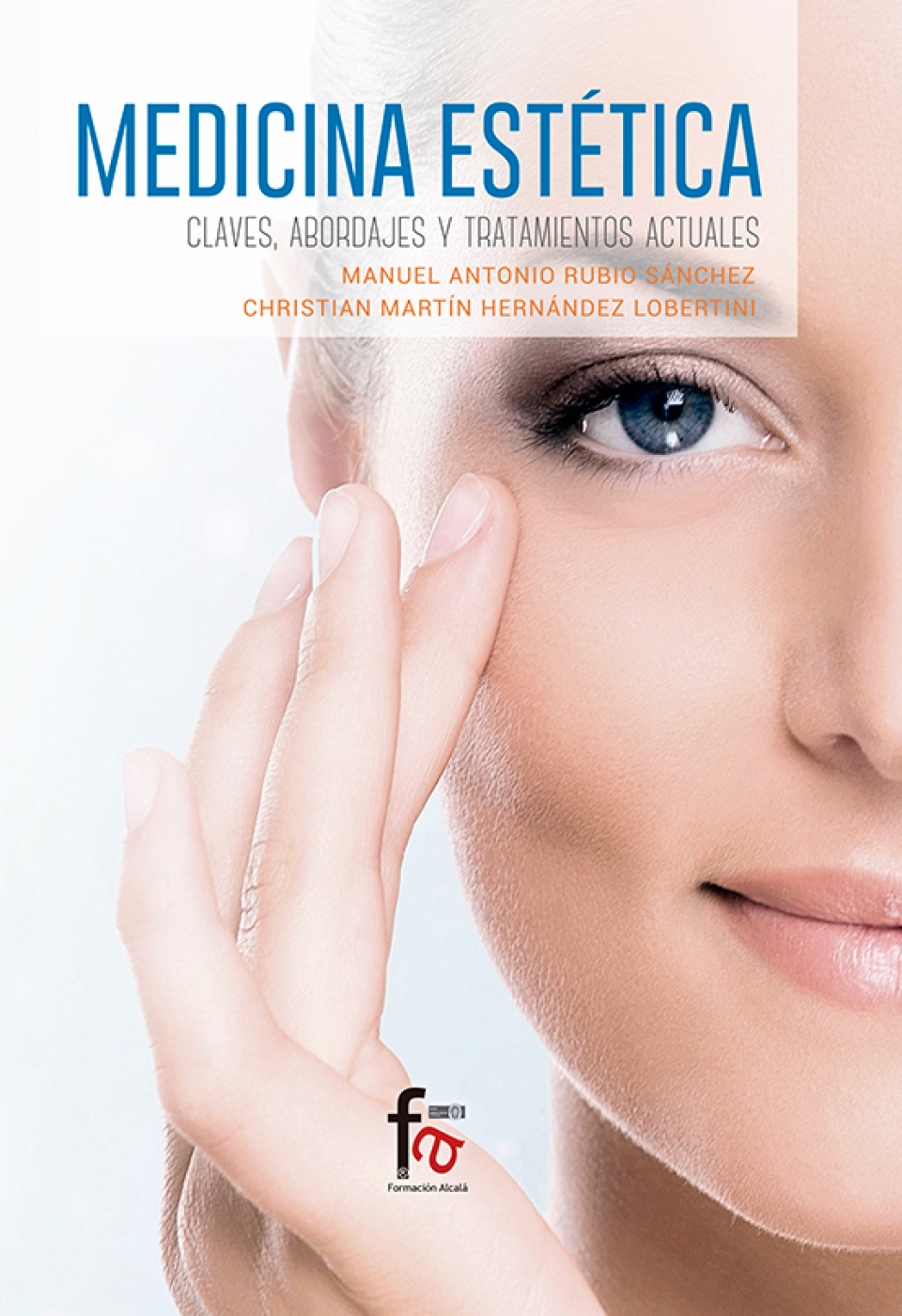 Book Aesthetic Medicine: keys, approaches and current treatments.